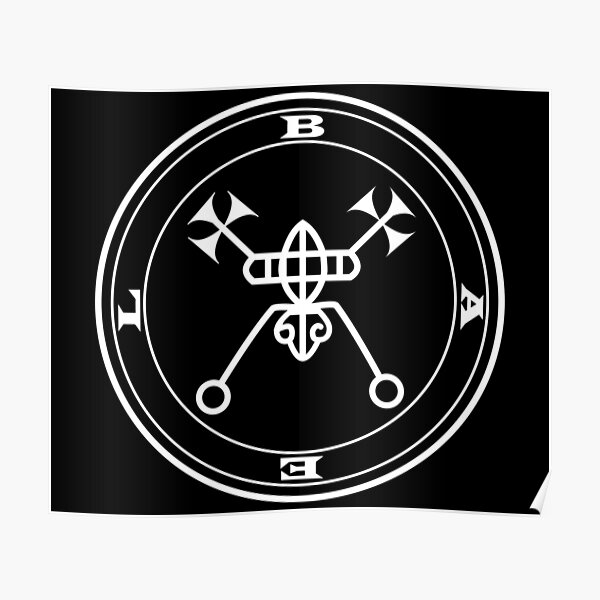 Bael Baal Demon King White Sigil Occult Magick Seal Poster For Sale By Infernaldesignz