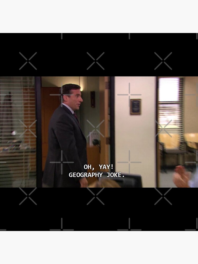 "the office geography joke" Poster by carterwood Redbubble