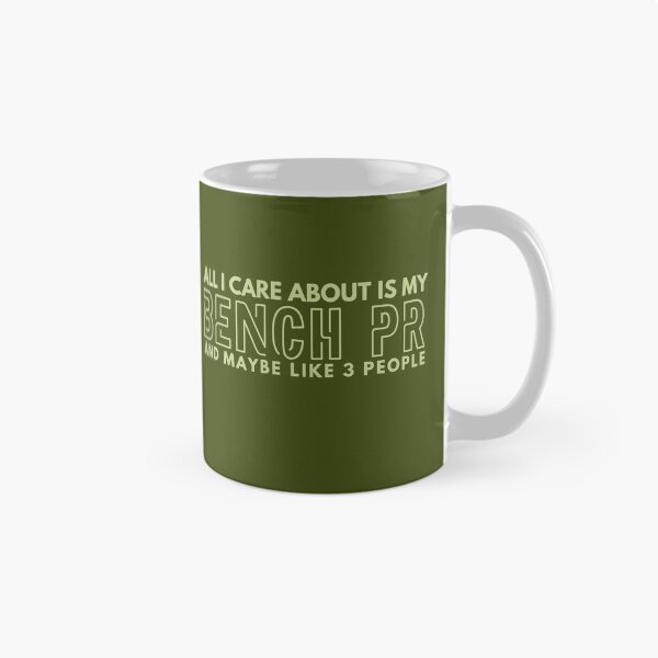 Item preview, All I care about is my Bench PR and maybe like 3 people designed and sold by Unchainthebeast.