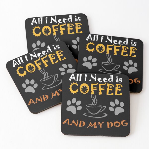 Item preview, all i need is coffee and my dog and coffee lover gifts designed and sold by amedo14.