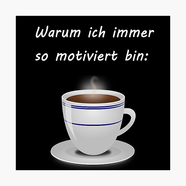 Item preview, Warum ich immer so motivert bin designed and sold by NT99.