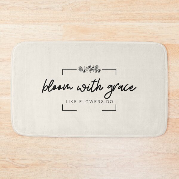 Item preview, Bloom With Grace Like Flowers Do designed and sold by Simona Balan.