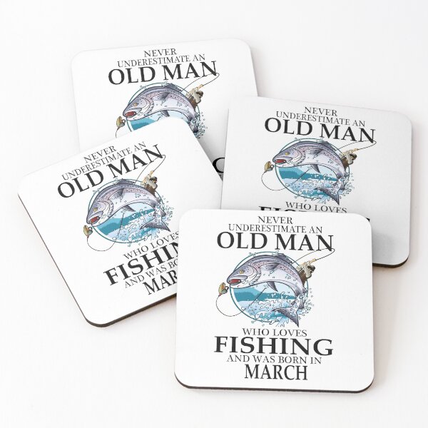 Item preview, NEVER UNDERESTIMATE IN OLD MAN WHO LOVES FISHING AND WAS BORN IN MARCH designed and sold by teemaker24.