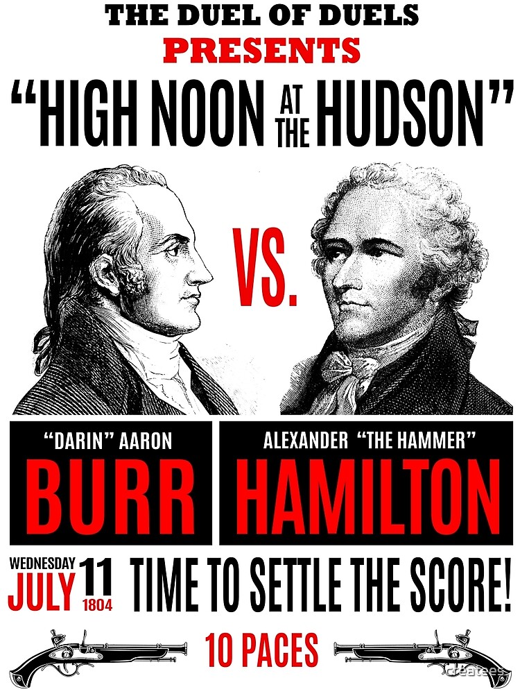 Burr vs Hamilton History by createes
