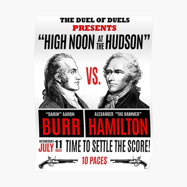Burr vs Hamilton History Poster