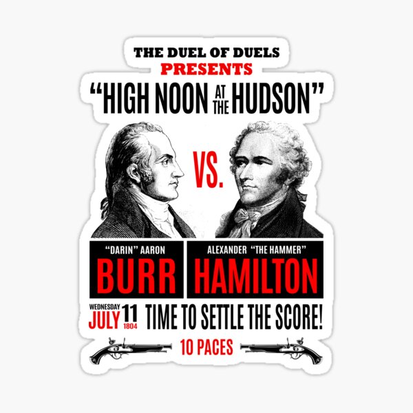 Burr vs Hamilton History Sticker