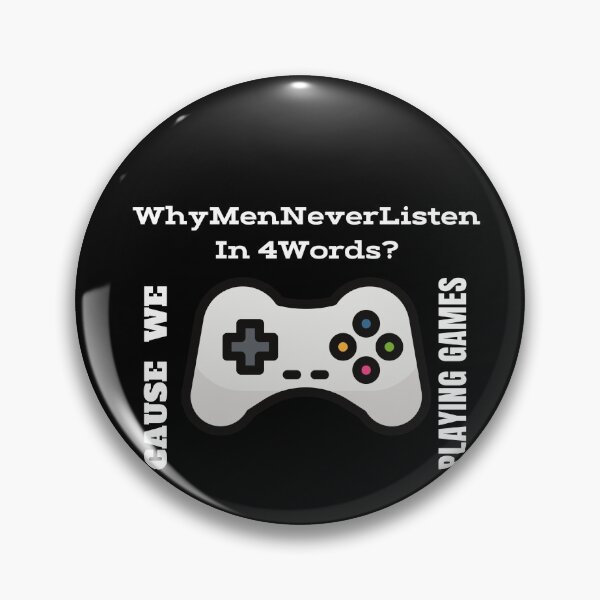 Artikelvorschau, WhyMenNeverListenIn4Words entworfen und verkauft von BeenTees.