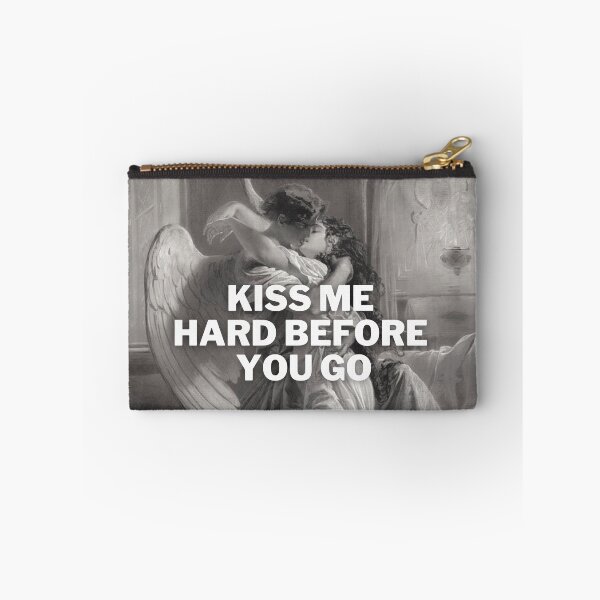 Item preview, Kiss me hard before you go Art designed and sold by daphhne.