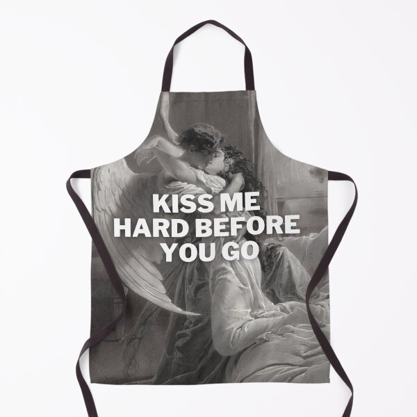 Item preview, Kiss me hard before you go Art designed and sold by daphhne.