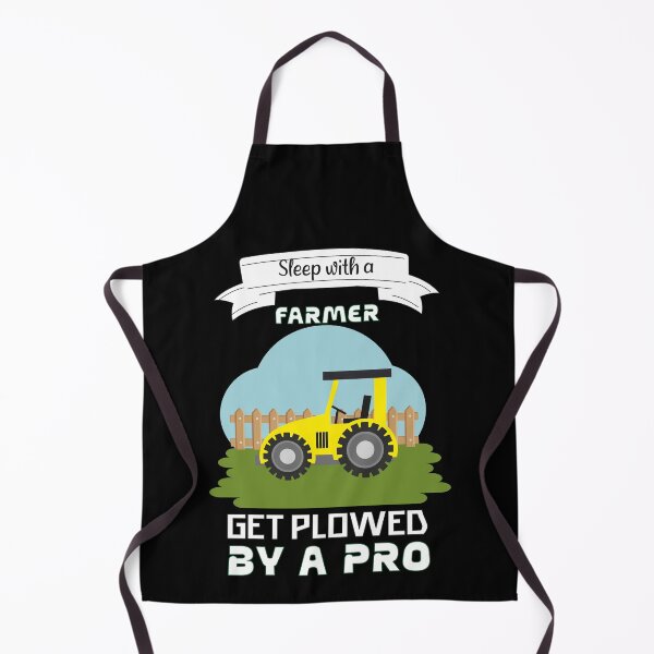 Item preview, Sleep with a Farmer Get Plowed by a Pro designed and sold by YAITPSTORE.