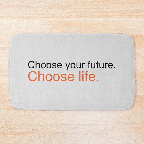 Item preview, Choose your future. Choose life. designed and sold by arceart.