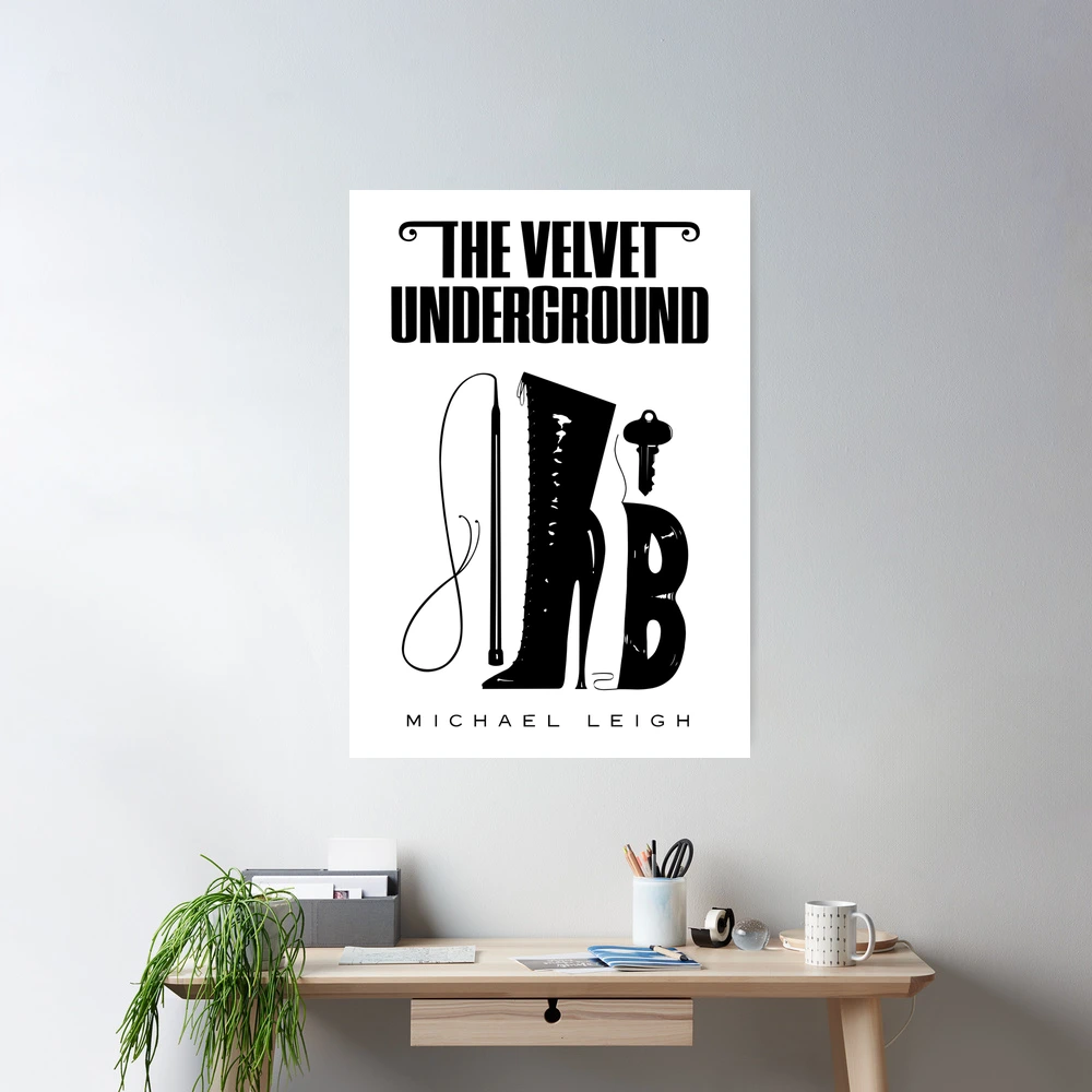 The Velvet Underground by Michael Leigh (black)