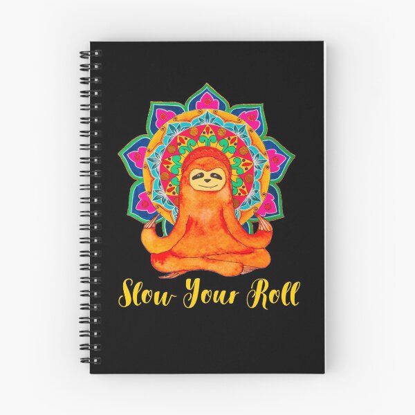 Item preview, Slow your roll - Live Slow- Sloth Baba designed and sold by DizaArts.