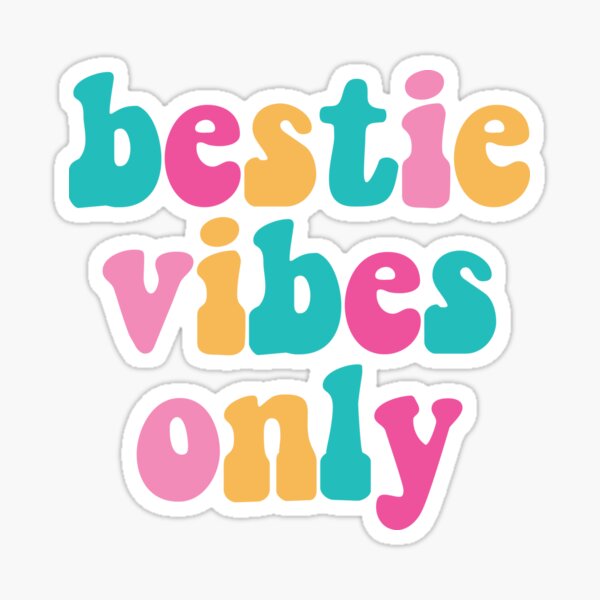 Item preview, Bestie Vibes Only Cute Pastel designed and sold by TeeZazzle.
