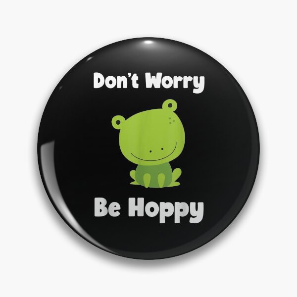 Item preview, Frog Don't Worry Be Hoppy Cute Funny Toad  designed and sold by ninapfvu.