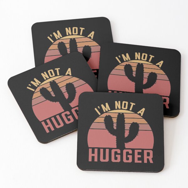 Item preview, I'M Not A Hugger designed and sold by crazy merchs.