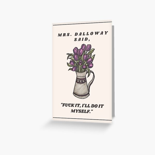 Item preview, Mrs. Dalloway Said... Revamped / Tulips designed and sold by commonpainter.