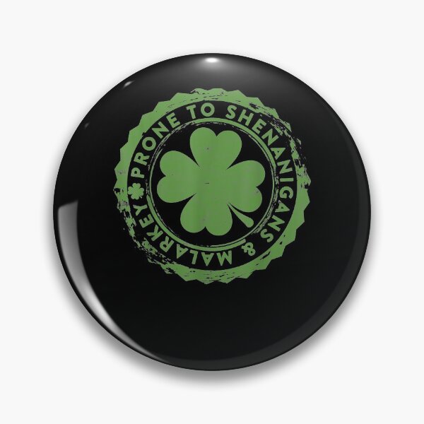 Item preview, Prone To Shenanigans And Malarkey Clovers St Patrick's Day  designed and sold by lolahomya.