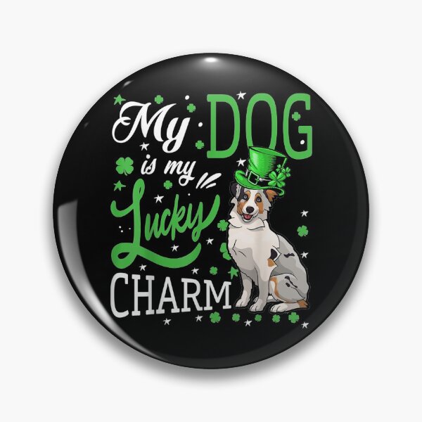 Item preview, My Australian Shepherd Dog My Lucky Charm Patrick Day Gift  designed and sold by ninapfvu.