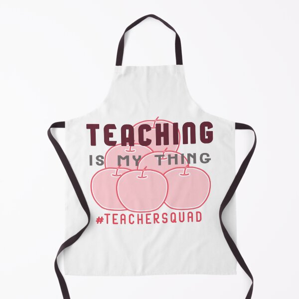 Item preview, Teaching Is My Thing Teachersquad designed and sold by ViewerEqualsPhoton.
