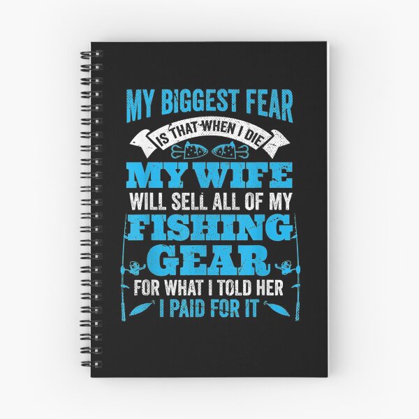 Item preview, Biggest Fear Wife Sells Fishing Gear For Price I Told Her  designed and sold by lolahomya.