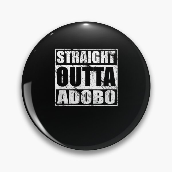 Item preview, Straight Outta Adobo For Lovers Of Adobo Mexican Food  designed and sold by lolahomya.