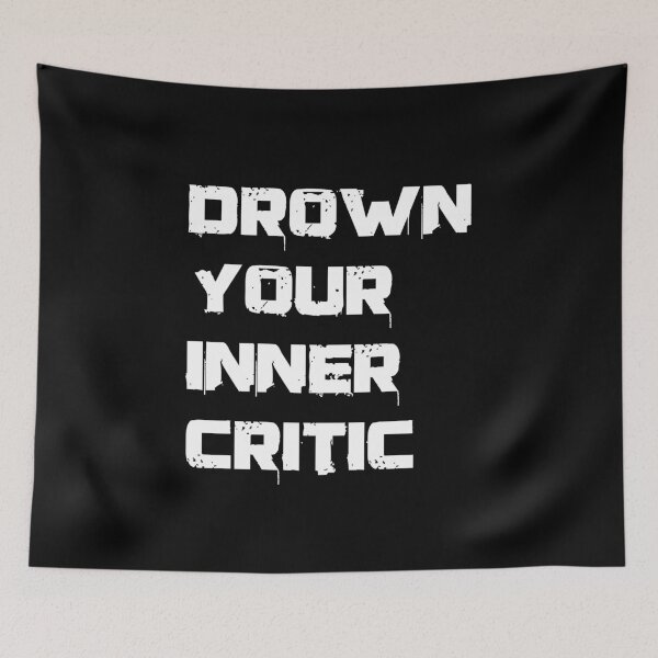 Item preview, Drown Your Inner Critic designed and sold by WPahat.