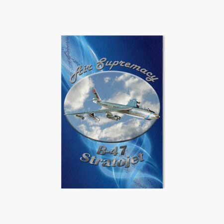 B-47 Stratojet Air Supremacy Art Board Print
