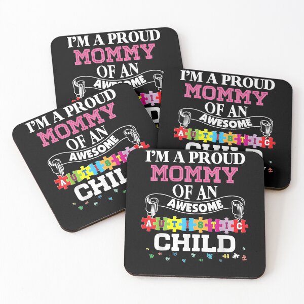 Item preview, I'm A Proud Mommy Of An Freaking Awesome Autistic Child  designed and sold by ninapfvu.