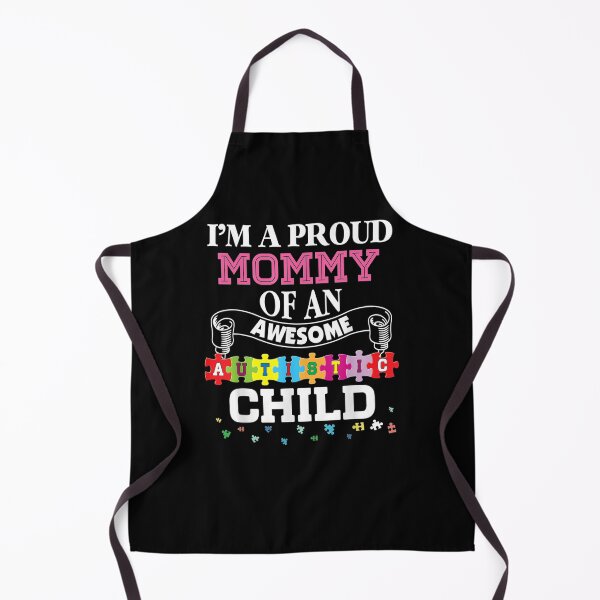Item preview, I'm A Proud Mommy Of An Freaking Awesome Autistic Child  designed and sold by ninapfvu.