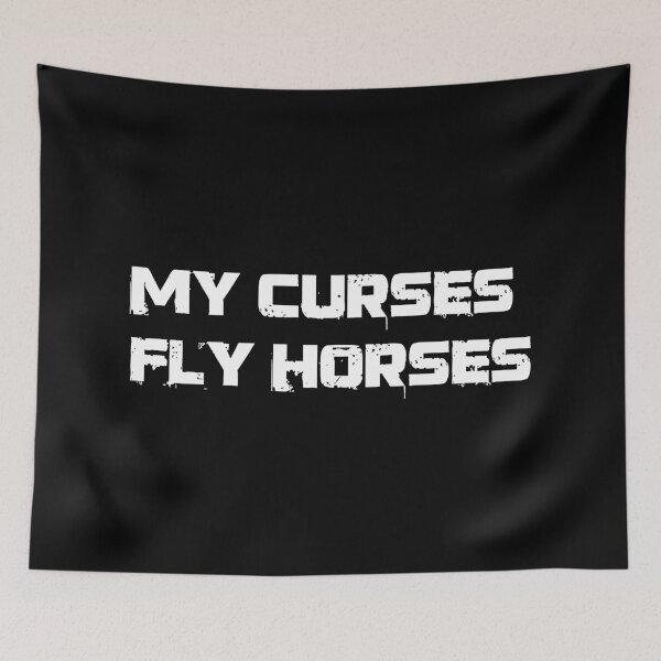 Item preview, My Curses Fly Horses designed and sold by WPahat.