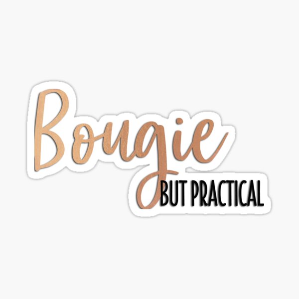 Bougie, but Practical Sticker