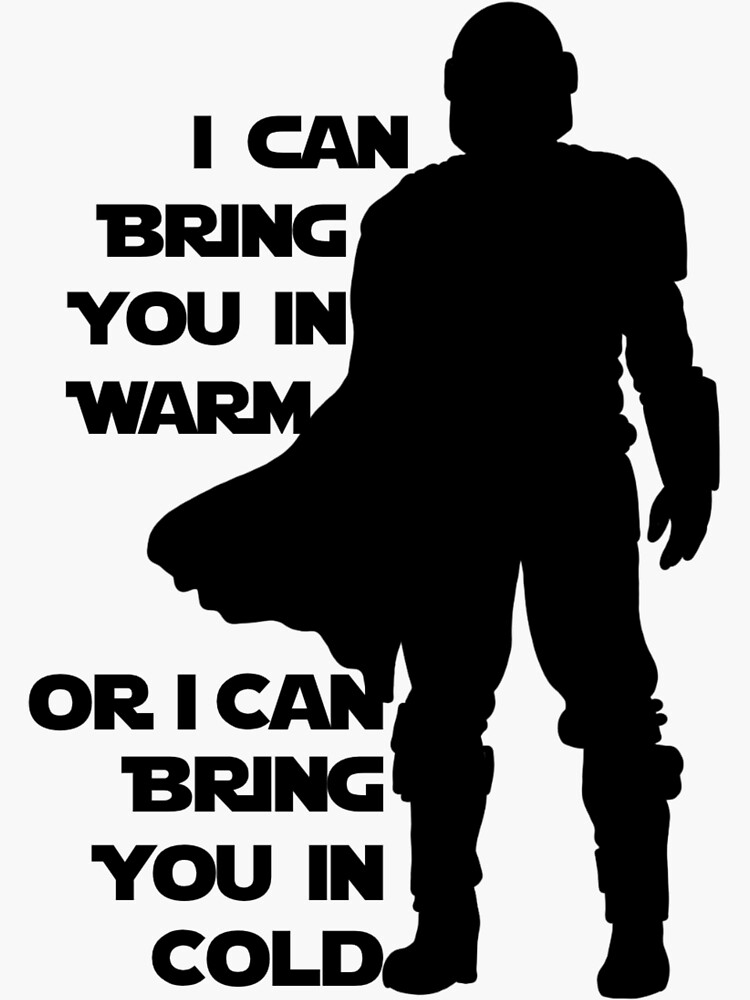 Thumbnail 3 of 3, Sticker, Mando Warm or Cold designed and sold by theAuntArtist.