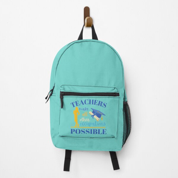 Item preview, Teachers make all other occupations possible designed and sold by DesignsVault.