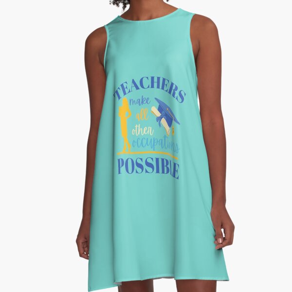 Item preview, Teachers make all other occupations possible designed and sold by DesignsVault.