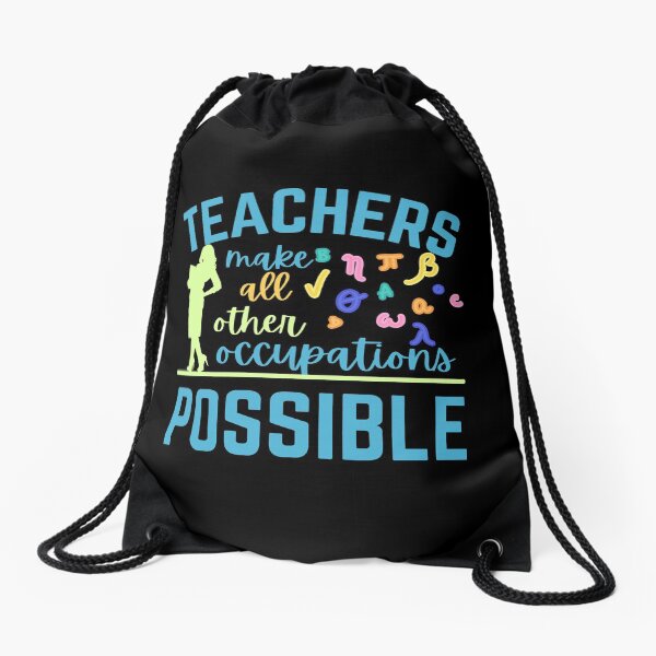 Item preview, Teachers make all other occupations possible designed and sold by DesignsVault.
