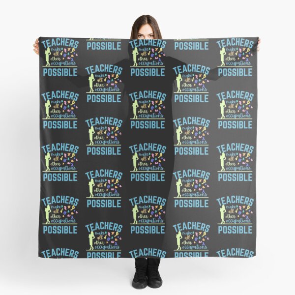 Item preview, Teachers make all other occupations possible designed and sold by DesignsVault.