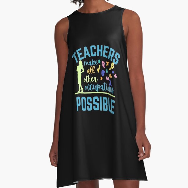 Item preview, Teachers make all other occupations possible designed and sold by DesignsVault.