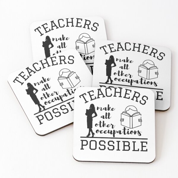 Item preview, Teachers make all other occupations possible designed and sold by DesignsVault.