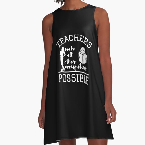 Item preview, Teachers make all other occupations possible for woman designed and sold by DesignsVault.