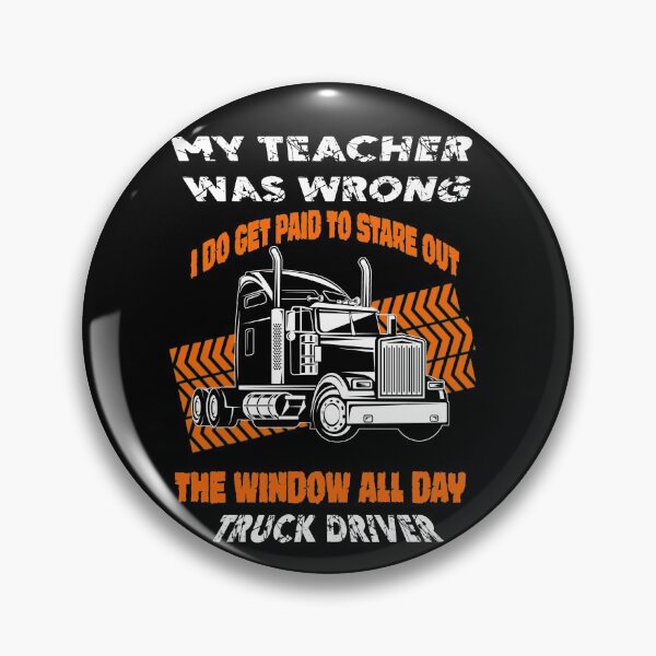 Item preview, Trucker, My Teacher Was Wrong designed and sold by LuckyThirteenUK.
