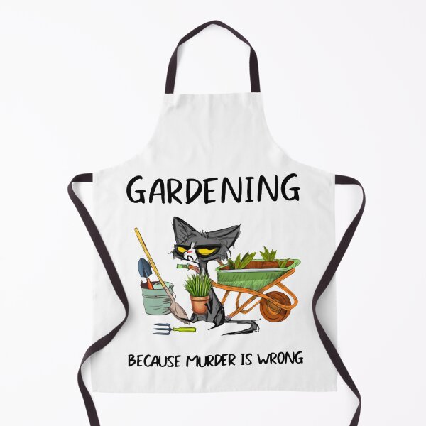 BLACK CAT GARDENING BECAUSE MURDER IS WRONG Apron