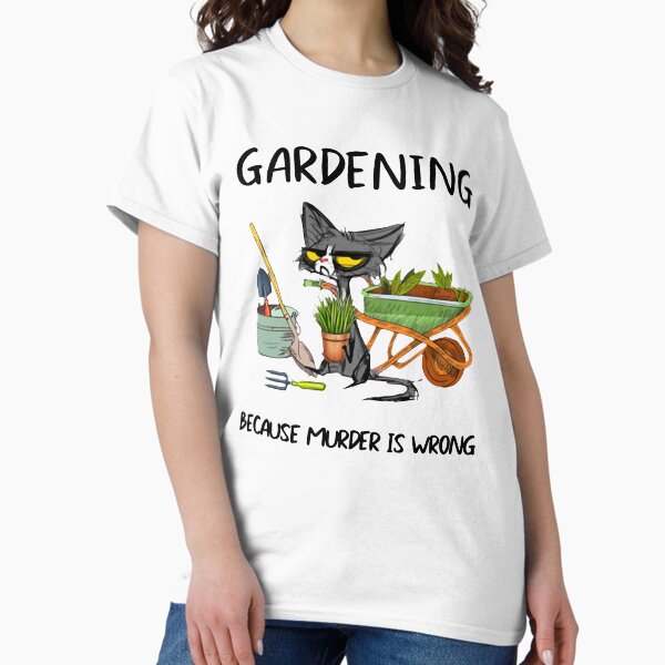 Item preview, BLACK CAT GARDENING BECAUSE MURDER IS WRONG designed and sold by Cameron50419.