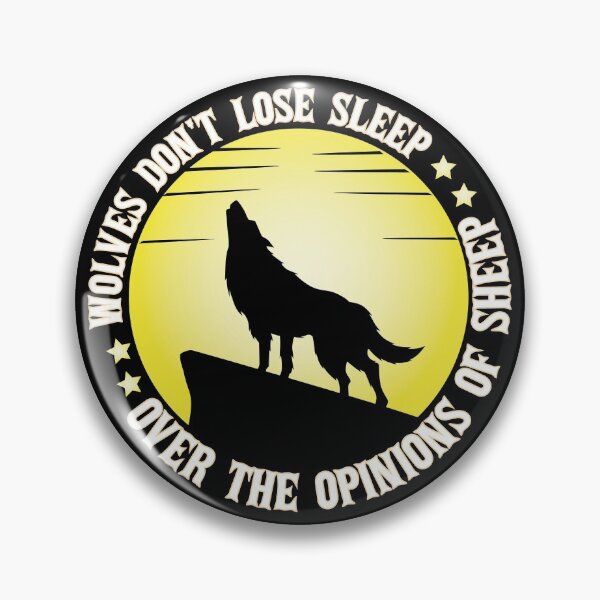 Item preview, Wolves Don't Lose Sleep Over The Opinions Of Sheep designed and sold by ADAMYASS.
