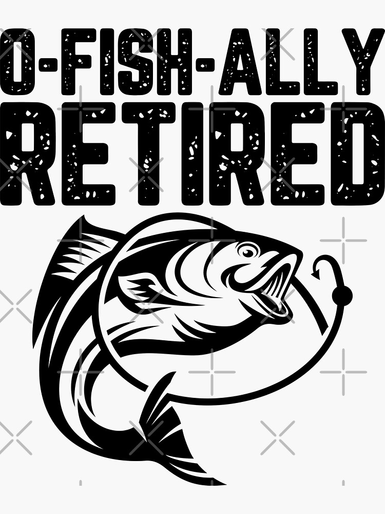 O-Fish-Ally Retired | Sticker