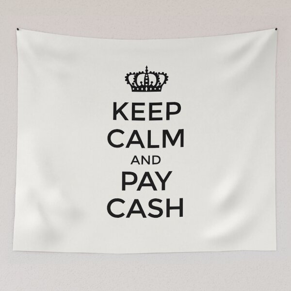 Item preview, KEEP CALM and PAY CASH (black) designed and sold by JennieCarolina.