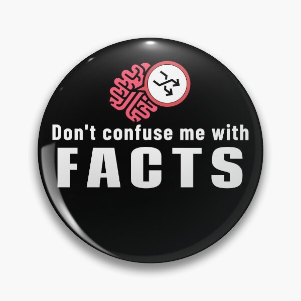 Item preview, Don't confuse me with fact's designed and sold by Explicitgt.