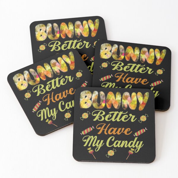 Item preview, Bunny Better Have My Candy -  Bunnies - Easter Bunny - Bunny Lover - Happy Easter designed and sold by Luvjesus2.