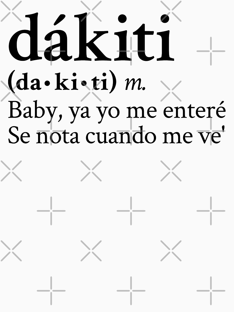 "Dákiti by Bad Bunny" Tshirt for Sale by StickTheSong Redbubble
