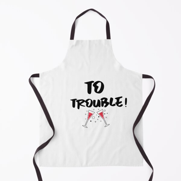 Item preview, To trouble! designed and sold by AllGoodViBesCo.